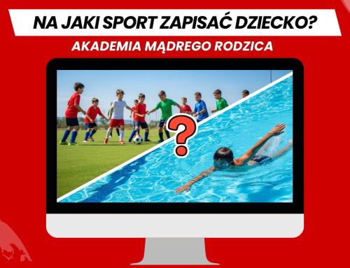 Piłka nożna czy koszykówka? Na jaki sport zapisać 5-, 6-, 7-letniego syna